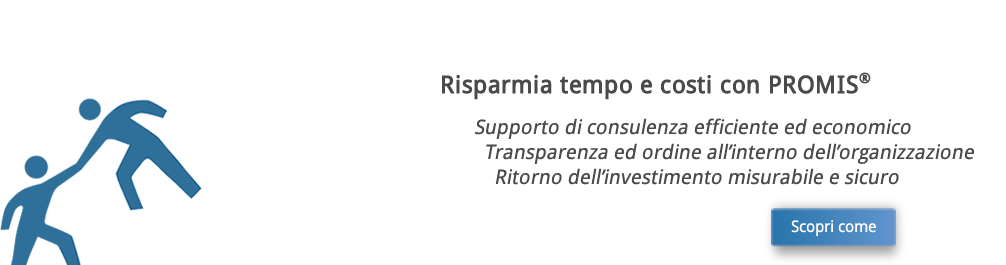 Risparmia tempo e costi | PROMIS | Conformità | Qualità | Sicurezza | Ambiente